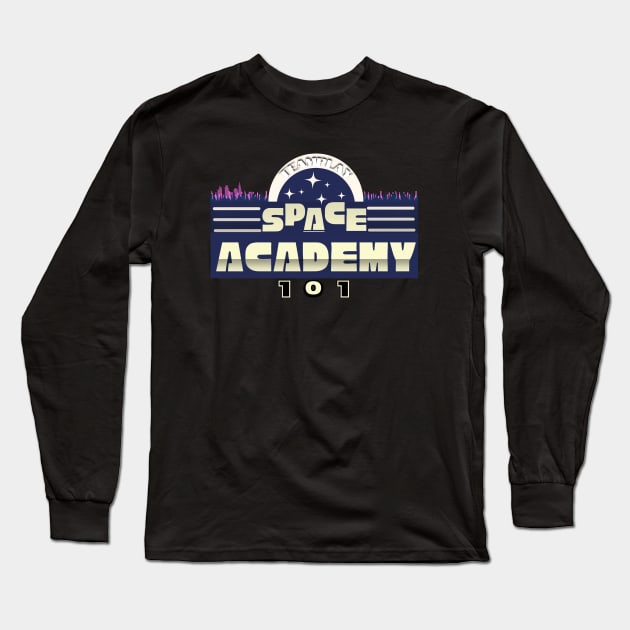 Space Academy "Team Play 101" Long Sleeve T-Shirt by Invad3rDiz